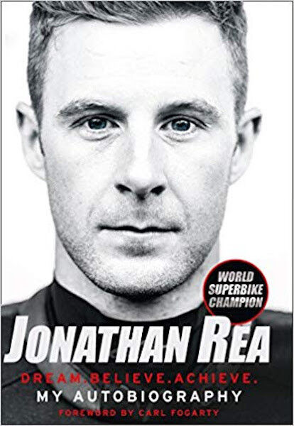 Jonathan Rea "Dream Believe Achieve" Signed Book